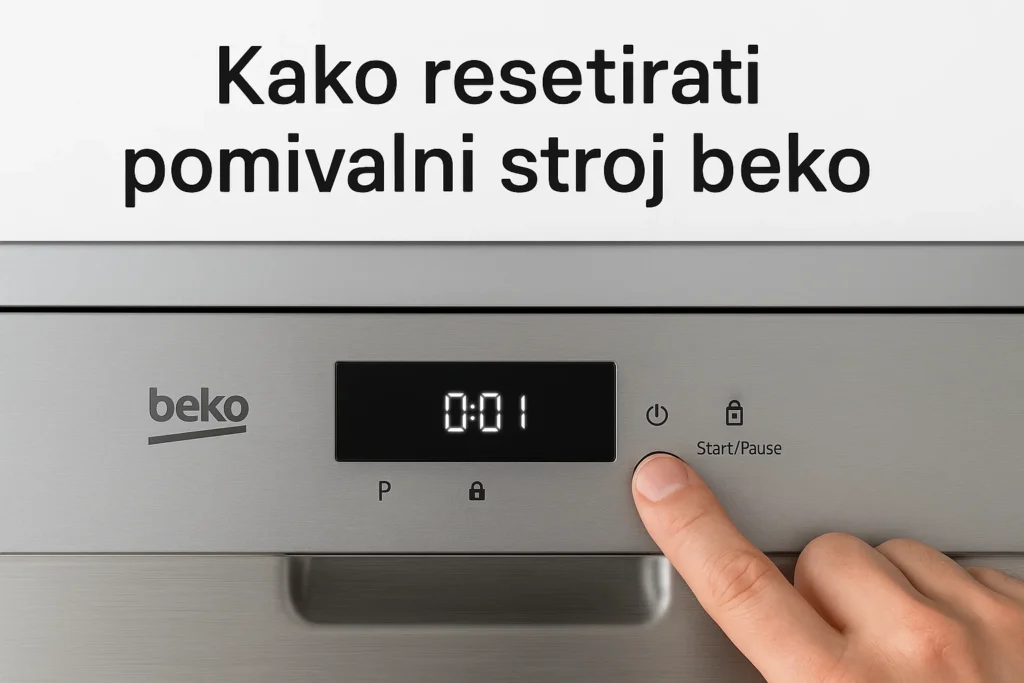 Nasveti: Kako Resetirati Pomivalni Stroj Beko | Hitro kako resetirati pomivalni stroj beko