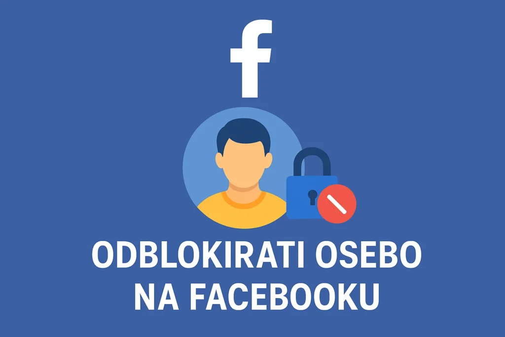 Kako odblokirati osebo na Facebooku: Hiter in preprost vodič odblokirati osebo na facebooku
